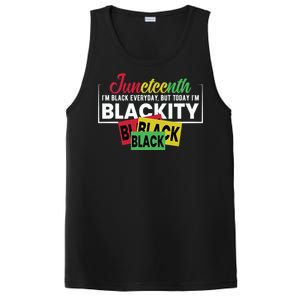 Juneteenth I'm Black Everyday But Today I'm Blackity Black Black Black PosiCharge Competitor Tank