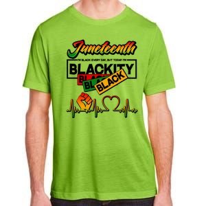 Juneteenth I'm Black Every Day But Today I'm Blackity Black Adult ChromaSoft Performance T-Shirt