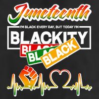 Juneteenth I'm Black Every Day But Today I'm Blackity Black Cool Comfort Performance Bucket Hat