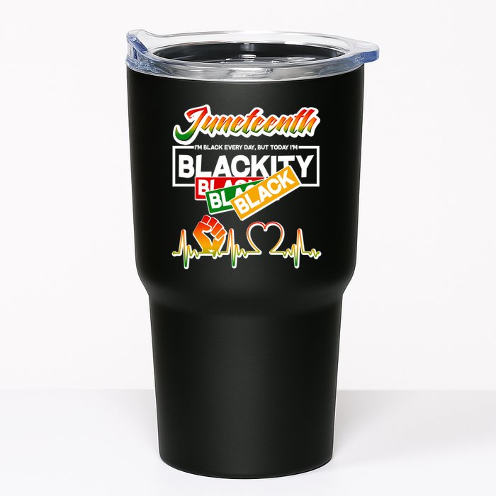 Juneteenth I'm Black Every Day But Today I'm Blackity Black Tumbler