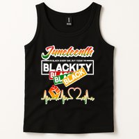 Juneteenth I'm Black Every Day But Today I'm Blackity Black Tank Top