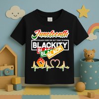 Juneteenth I'm Black Every Day But Today I'm Blackity Black Toddler T-Shirt