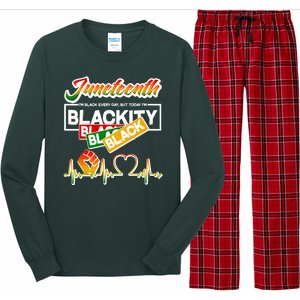 Juneteenth I'm Black Every Day But Today I'm Blackity Black Long Sleeve Pajama Set