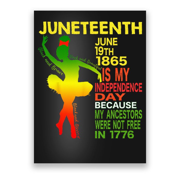 Juneteenth Independence Black Dancer Girl Ballerina Poster