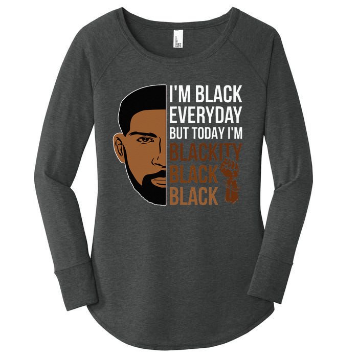 Juneteenth I'm Blackity Black Man African American History Women's Perfect Tri Tunic Long Sleeve Shirt