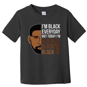 Juneteenth I'm Blackity Black Man African American History Toddler T-Shirt