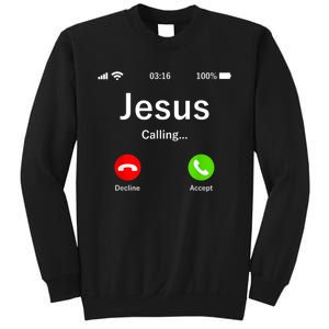 Jesus Is Calling Christian Sweatshirt