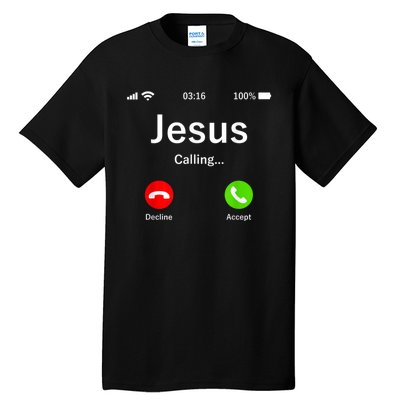 Jesus Is Calling Christian Tall T-Shirt