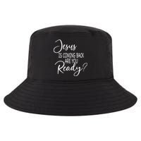Jesus Is Coming Back Are You Ready Cool Comfort Performance Bucket Hat