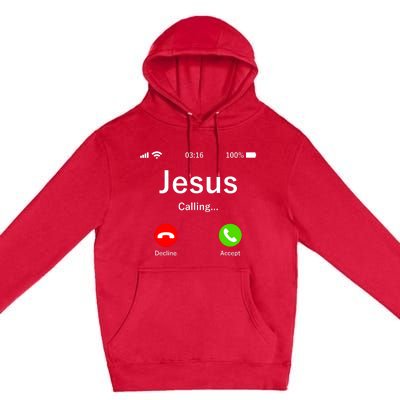 Jesus Is Calling Christian Premium Pullover Hoodie