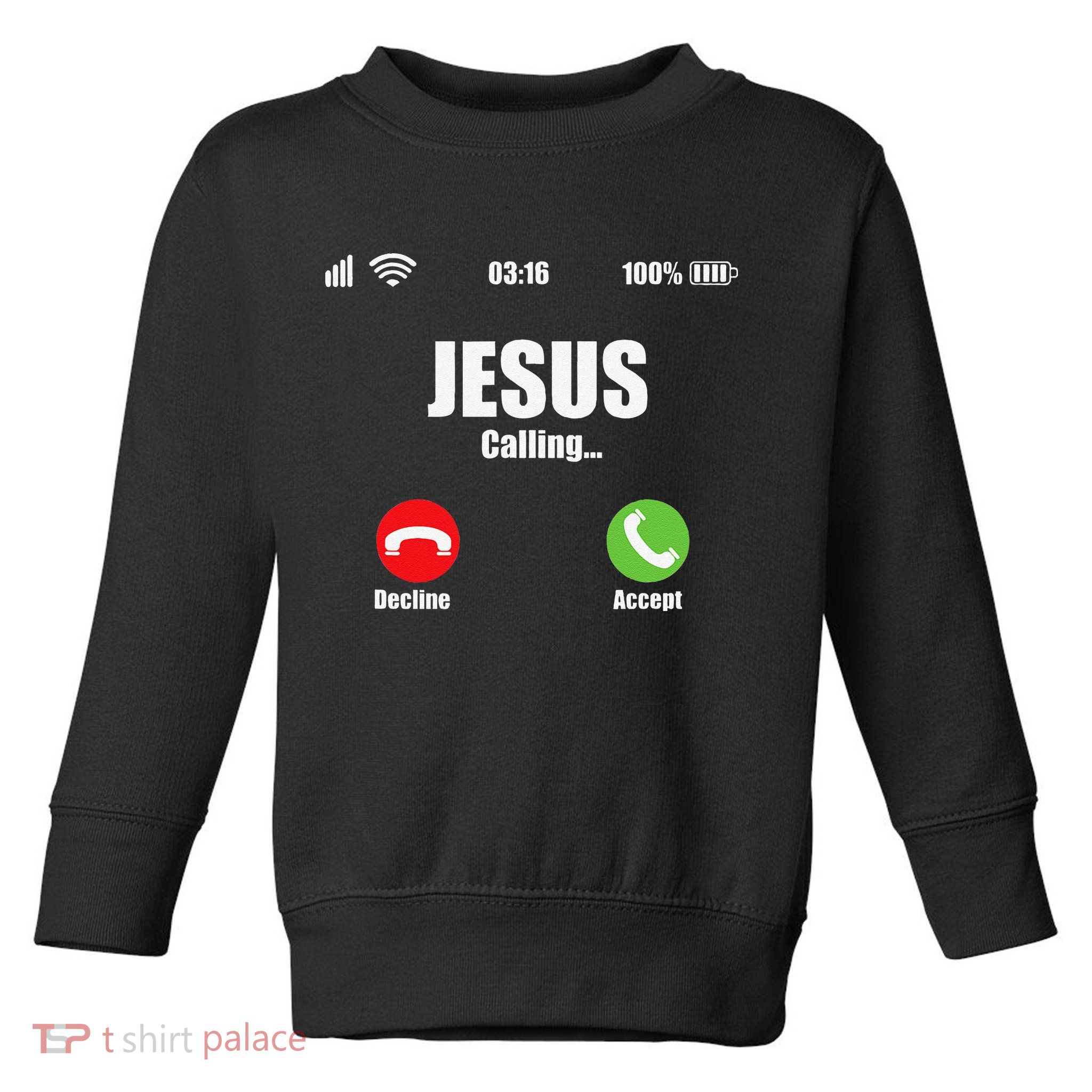 Jesus Is Calling Christian Cross Modern Believe Toddler Sweatshirt