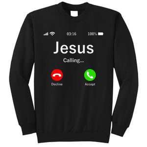 Jesus Is Calling Christian Sweatshirt