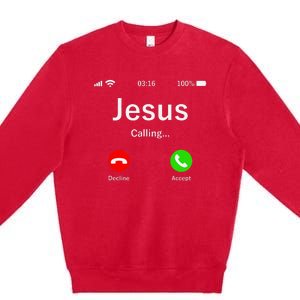 Jesus Is Calling Christian Premium Crewneck Sweatshirt