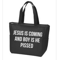 Jesus Is Coming And Boy Is He Pissed Zip Tote Bag