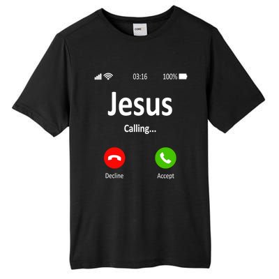 Jesus Is Calling Christian Gift Tall Fusion ChromaSoft Performance T-Shirt