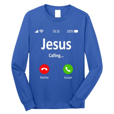 Jesus Is Calling Christian Gift Long Sleeve Shirt