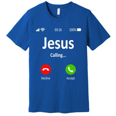 Jesus Is Calling Christian Gift Premium T-Shirt