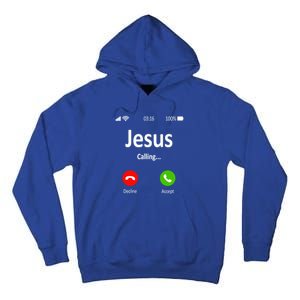 Jesus Is Calling Christian Gift Tall Hoodie