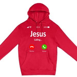 Jesus Is Calling Christian Gift Premium Pullover Hoodie