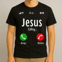 Jesus Is Calling Christian T T-Shirt