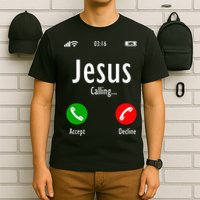 Jesus Is Calling Christian T T-Shirt