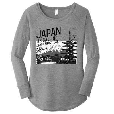 Japan Is Calling And I Must Go Women's Perfect Tri Tunic Long Sleeve Shirt