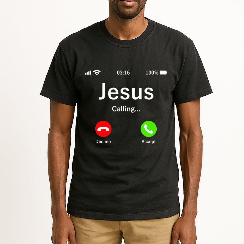 Jesus Is Calling Christian Tall T-Shirt