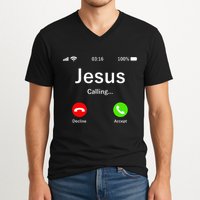 Jesus Is Calling Christian V-Neck T-Shirt