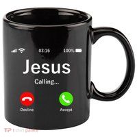 Jesus Is Calling Christian 11oz C Handle Ceramic Mug
