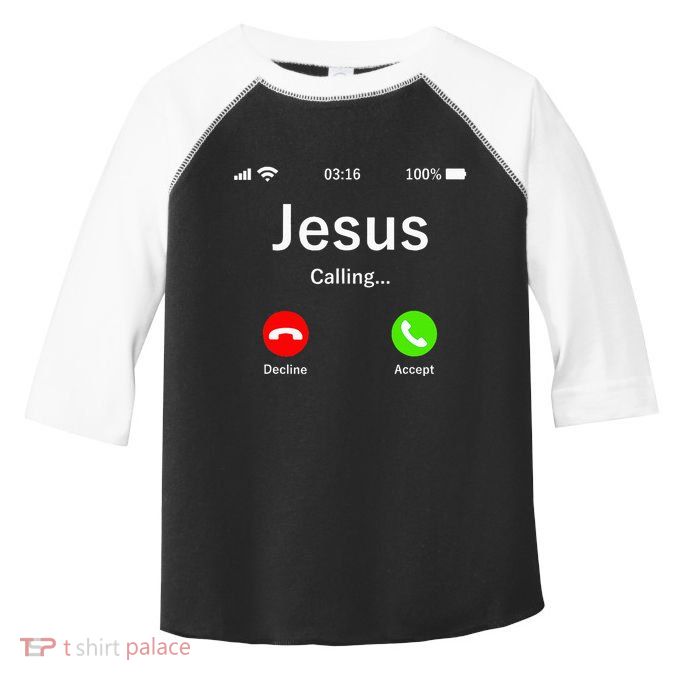 Jesus Is Calling Christian Toddler Fine Jersey T-Shirt