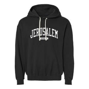 Jerusalem Israel College University Style Garment-Dyed Fleece Hoodie