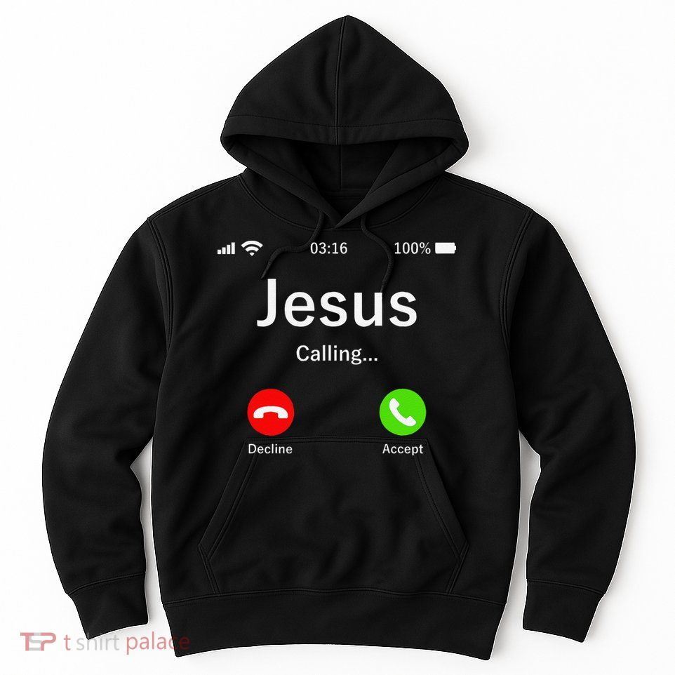 Jesus Is Calling Christian Hoodie