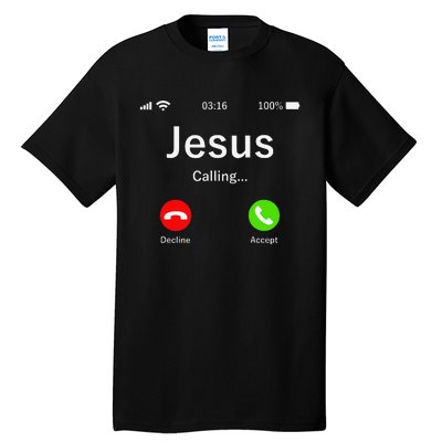 Jesus Is Calling Christian Tall T-Shirt