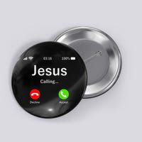 Jesus Is Calling Christian Button