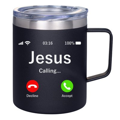 Jesus Is Calling Christian 12oz Stainless Steel Coffee Mug