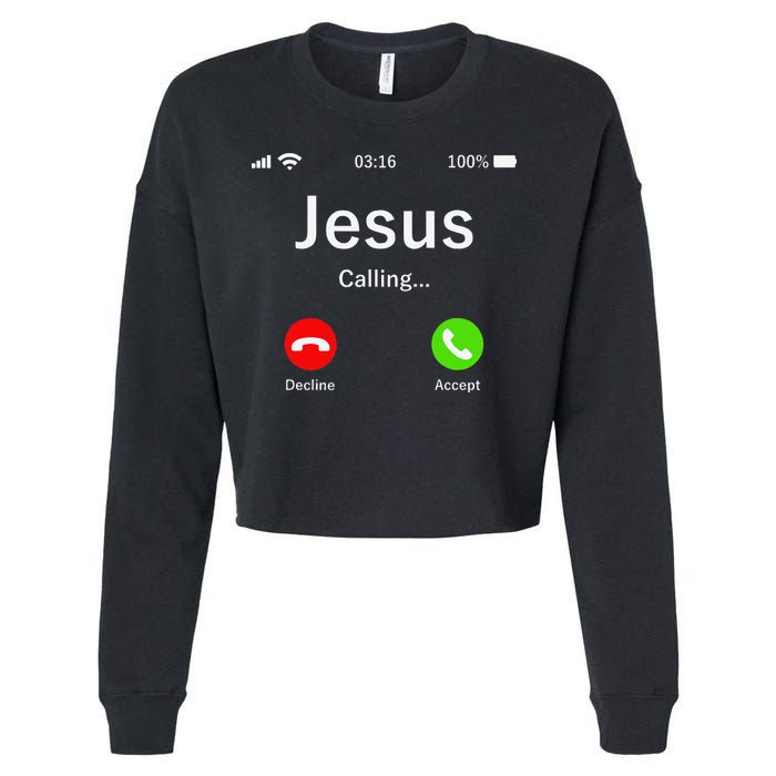 Jesus Is Calling Christian Cropped Pullover Crew