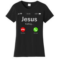 Jesus Is Calling Christian Women's T-Shirt