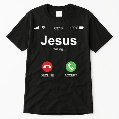 Jesus Is Calling Funny Christian Gifts For Men Women Tall T-Shirt