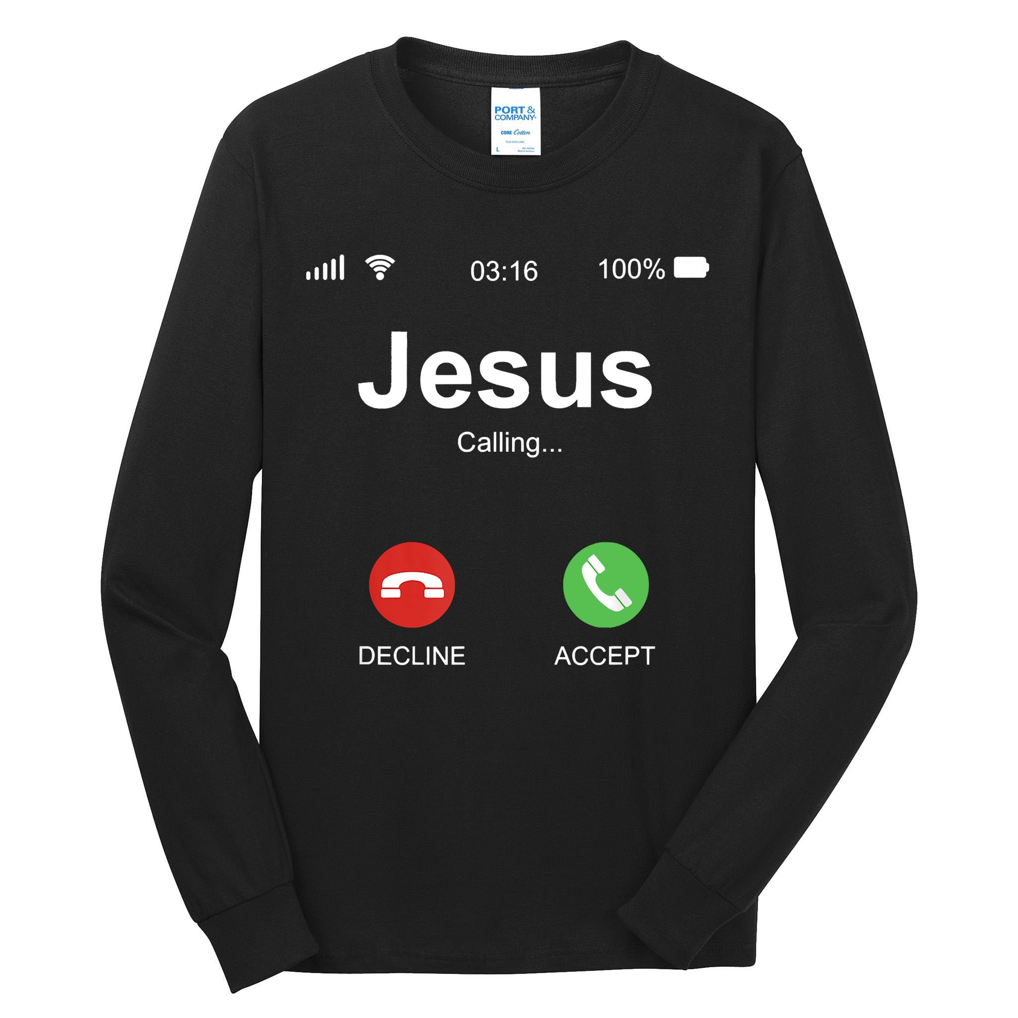 Jesus Is Calling Funny Christian Gifts For Men Women Tall Long Sleeve T-Shirt