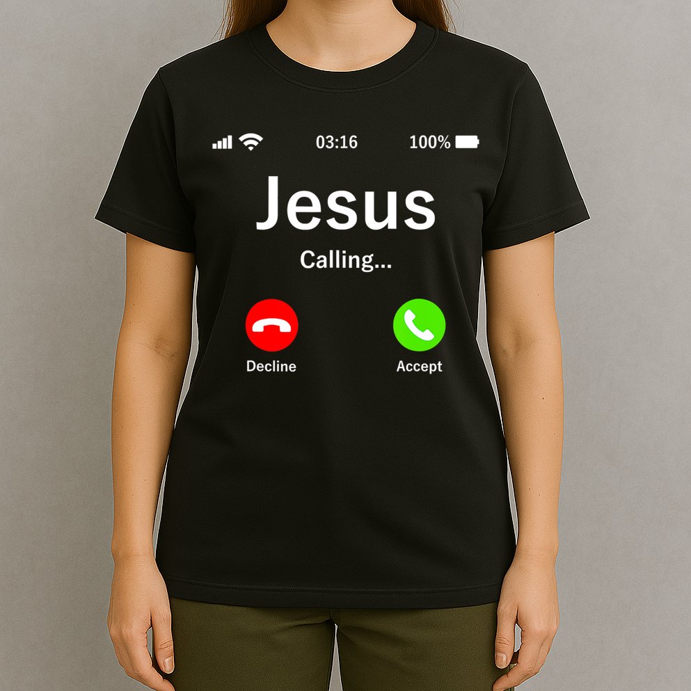 Jesus Is Calling Christian T-Shirt