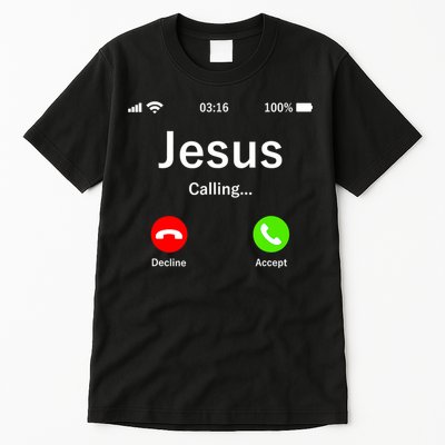 Jesus Is Calling Christian Tall T-Shirt