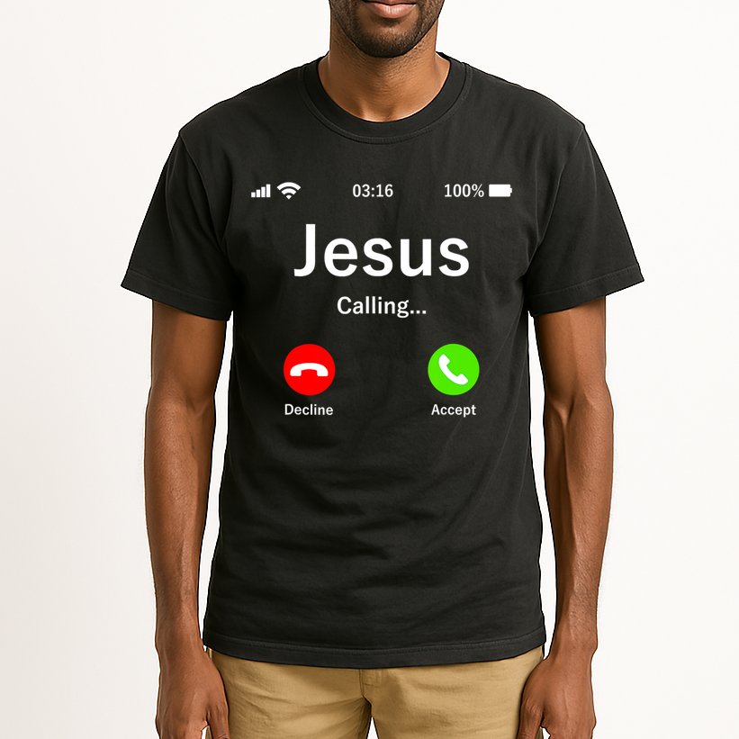 Jesus Is Calling Christian Tall T-Shirt