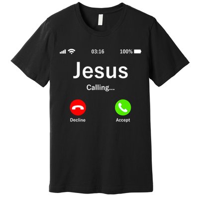 Jesus Is Calling Christian Premium T-Shirt