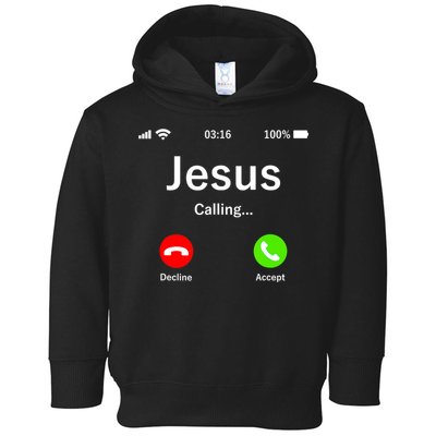 Jesus Is Calling Christian Toddler Hoodie