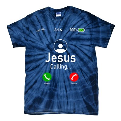 Jesus Is Calling Funny Jesus Christ Phone Christian Gift Tie-Dye T-Shirt