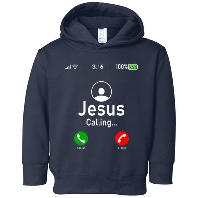 Jesus Is Calling Funny Jesus Christ Phone Christian Gift Toddler Hoodie