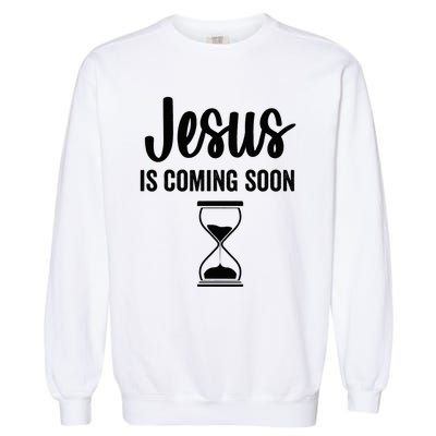 Jesus Is Coming Soon Countdown Christian Religious Faith Garment-Dyed Sweatshirt