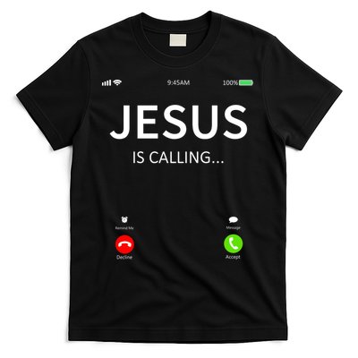 Jesus Is Calling Christian T-Shirt