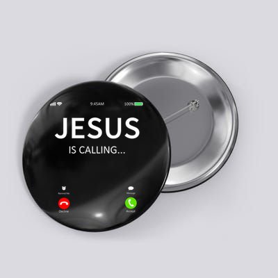 Jesus Is Calling Christian Button