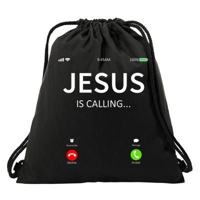 Jesus Is Calling Christian Drawstring Bag